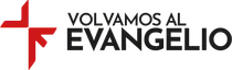 Volvamos al Evangelio