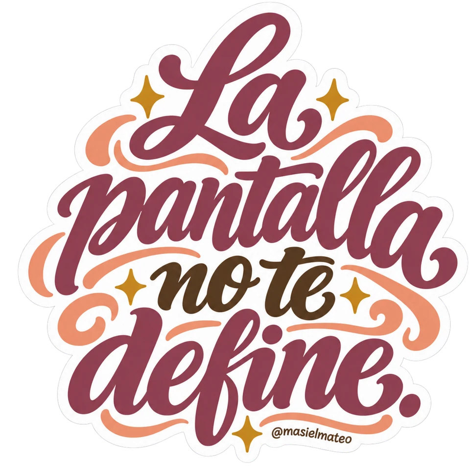 La pantalla no te define.